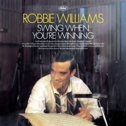 Robbie Williams Swing When You're Winning